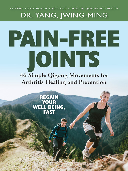 Title details for Pain-Free Joints by Yang, Jwing-Ming - Available